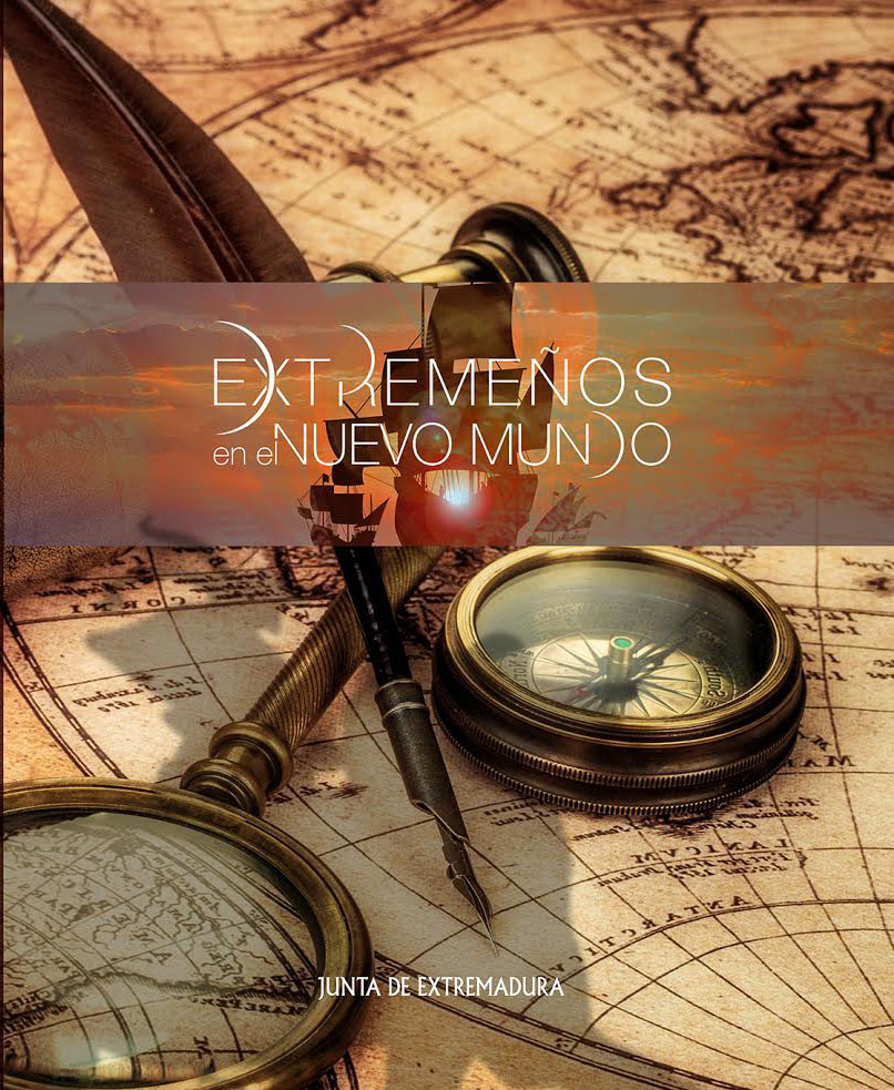 Extremeños en el Nuevo Mundo