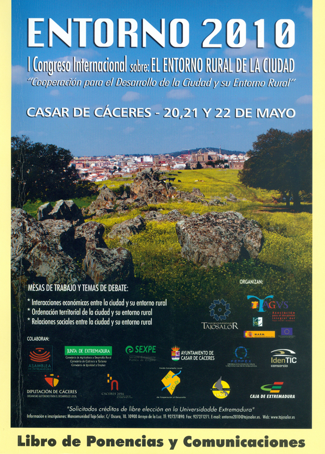 Entorno 2010<br /> I Congreso Internacional sobre el Entorno Rural de la Ciudad<br /> "Cooperación para el desarrollo de la ciudad y su entorno rural"