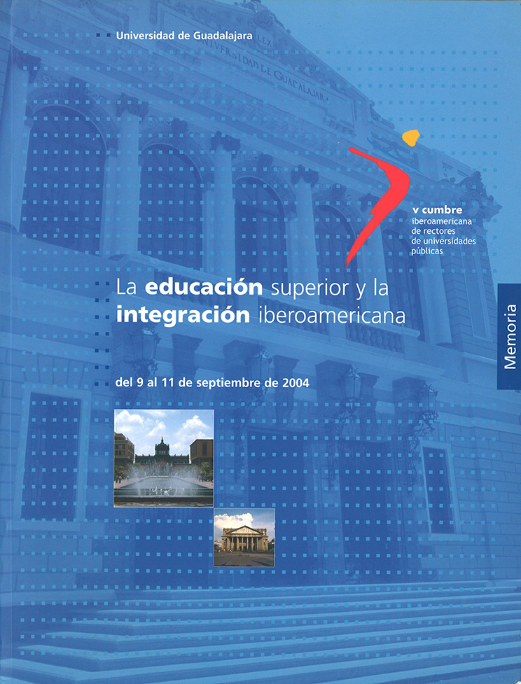 La educación superior y la integración iberoamericana