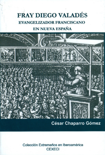Fray Diego Valadés. Evangelizador franciscano en Nueva España
